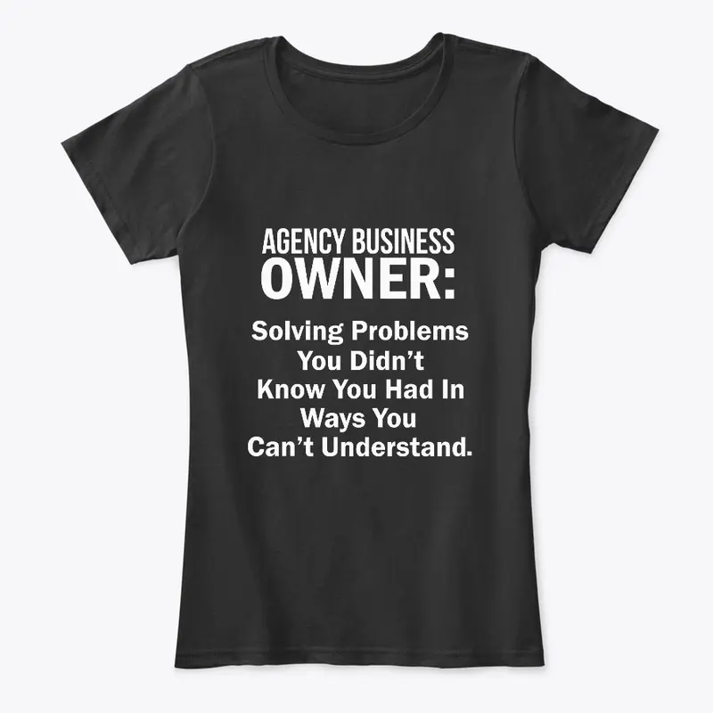 Agency Owner Solving Problems